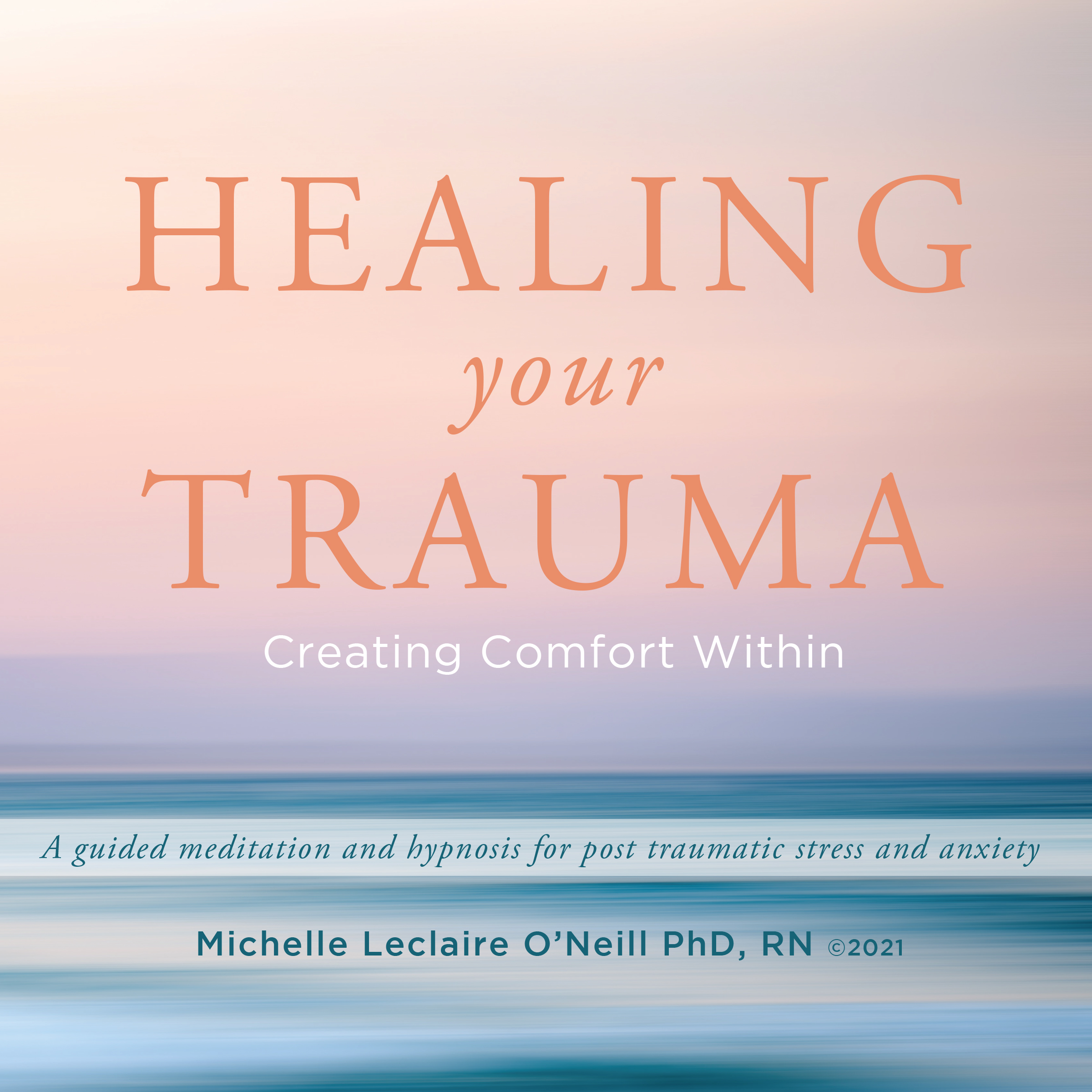 Healing Your Trauma